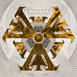 Amaranthe : Breaking Point: B-Sides 2011-2015